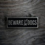Beware of Dog Sign