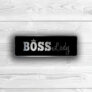 Boss Lady Sign