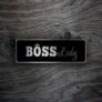 Boss Lady Sign