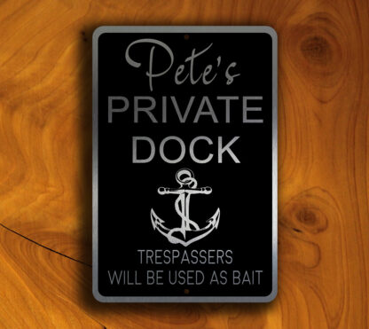 CUSTOM PRIVATE DOCK Sign