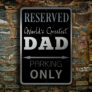 Dad Parking Only Sign