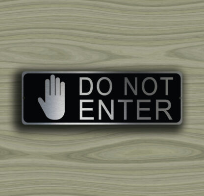 Do Not Enter Sign