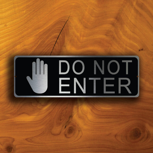 DO NOT ENTER Sign DO NOT ENTER Sign