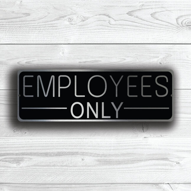 EMPLOYEES-ONLY-SIGN-2 Employees Only Sign
