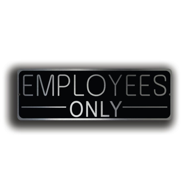 EMPLOYEES-ONLY-SIGN-3 Employees Only Sign