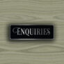 Enquiries Door Sign