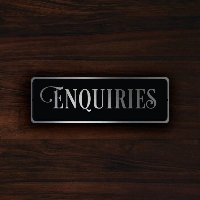ENQUIRIES DOOR SIGN