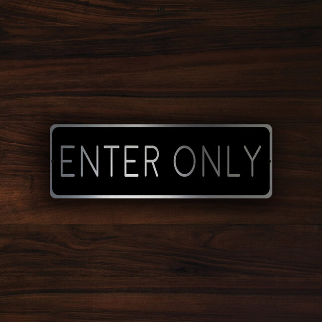 ENTER-ONLY-SIGN-1 Enter Only Sign