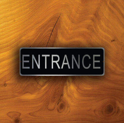 Entrance Door Sign