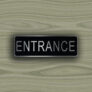 Entrance Door Sign