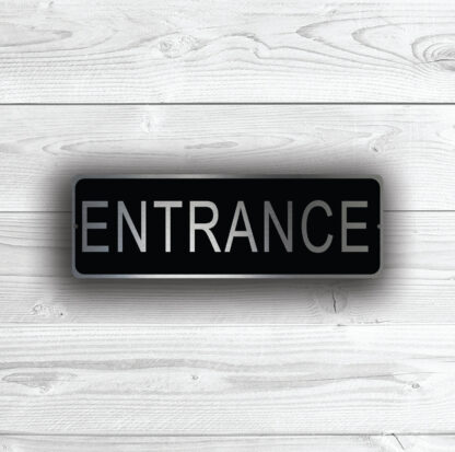 Entrance Door Sign