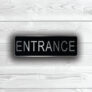 Entrance Door Sign