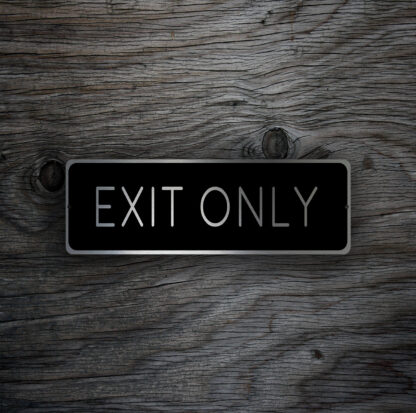 Exit Only Sign