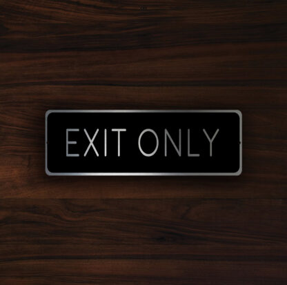 Exit Only Sign