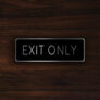 Exit Only Sign