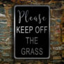Garden Sign - Please Keep Off The Grass Sign