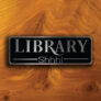 LIBRARY DOOR SIGN