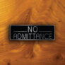 No Admittance Sign