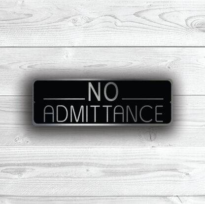No Admittance Sign