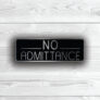 No Admittance Sign