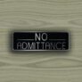 No Admittance Sign