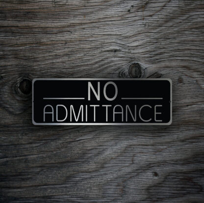 No Admittance Sign