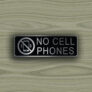 No Cell Phones Sign