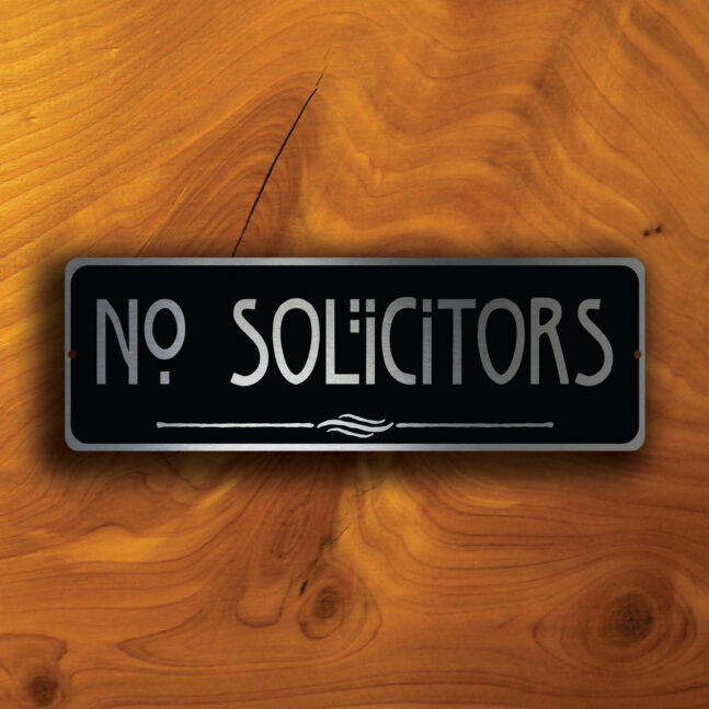 NO SOLICITORS SIGN NO SOLICITORS SIGN