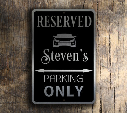 Personalized Reserved Parking Sign