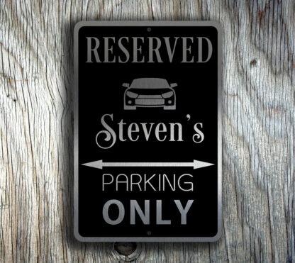 Personalized Reserved Parking Sign
