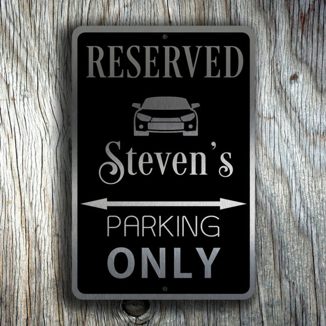 PERSONALIZED-RESERVED-PARKING-Sign-4 Personalized Reserved Parking Sign