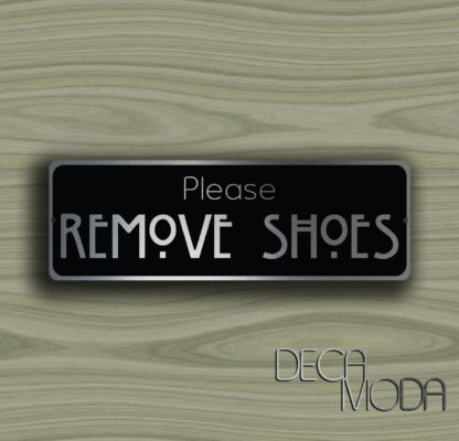 Please Remove your Shoes Sign