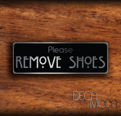 Please Remove your Shoes Sign