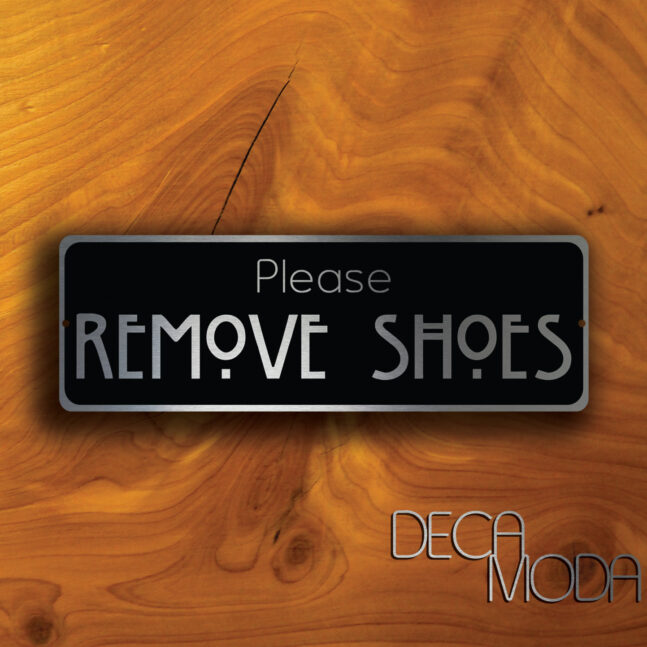 PLEASE REMOVE your SHOES Sign PLEASE REMOVE your SHOES Sign