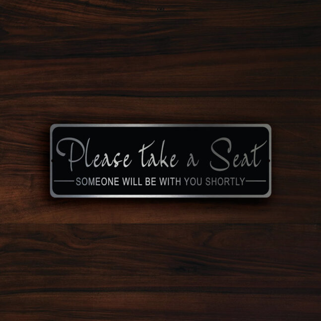 PLEASE-TAKE-a-SEAT-Sign-1 Please Take a Seat Sign