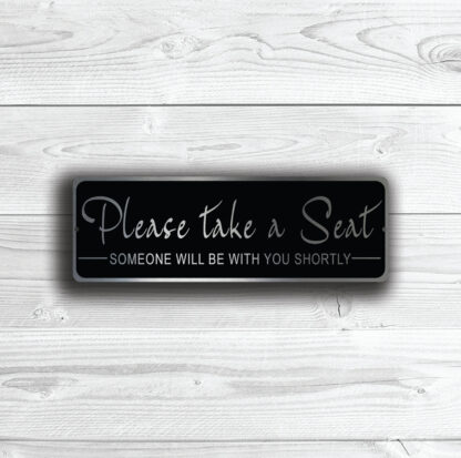 Please Take a Seat Sign