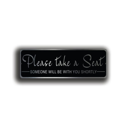 Please Take a Seat Sign