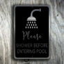 Pool Signs - Please Shower Before Enetring the Pool