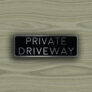 Private Driveway Sign
