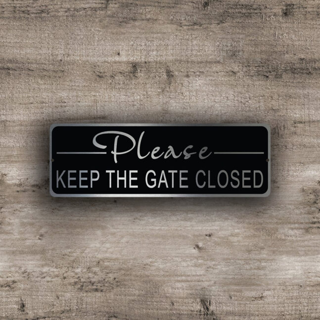 Please-KEEP-the-GATE-CLOSED-Sign-2 Please Keep The Gate Closed Sign