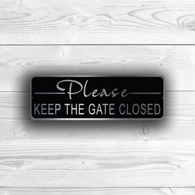Please-KEEP-the-GATE-CLOSED-Sign-3 Please Keep The Gate Closed Sign