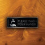 Please wash your hands sign