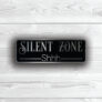 Silent Zone Sign