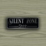 SILENT ZONE SIGN
