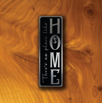 There's no place like home sign