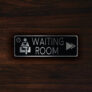 Waiting Room Pointer Sign