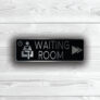 Waiting Room Pointer Sign