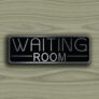 Waiting Room Sign