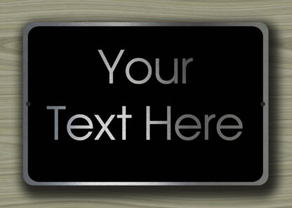 Your Text Here Custom Sign