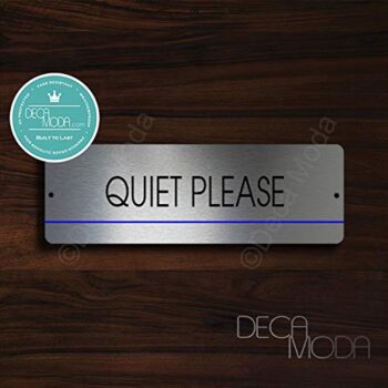 Deca Moda Quiet Please Sign, Signs for Business, Door Signs, Quiet Please Signs, Quiet Please, Silver Finish, 9 x 3 inches